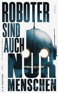 Roboter sind auch nur Menschen