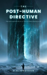 The Post-Human Directive