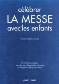 Célébrer la Messe avec les enfants