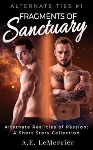 Fragments of Sanctary (Alternate Ties: Book 1)