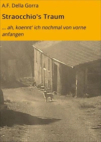 Straocchio's Traum