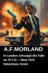In London schnappt die Falle zu: N.Y.D. – New York Detectives: Krimi