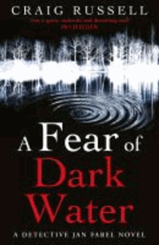 A Fear of Dark Water.