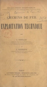 A. Fleurquin et Adolphe Schœller - Chemins de fer - Exploitation technique.