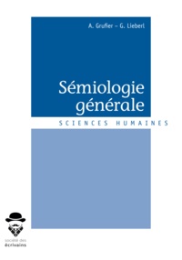 A Frugier et G Lieberl - Sémiologie générale.