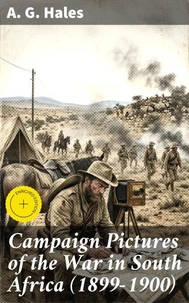 Campaign Pictures of the War in South Africa (1899-1900)