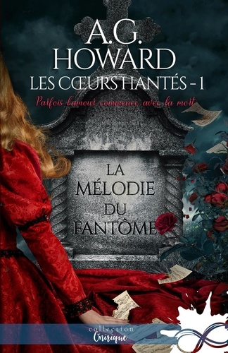 Les coeurs hantés Tome 1 La mélodie du fantôme