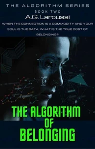 The Algorithm of Belonging