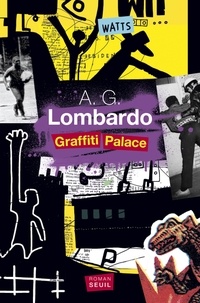 A-G Lombardo - Graffiti palace.