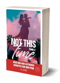 A.G. Nevro - Not this time Tome 2 : .