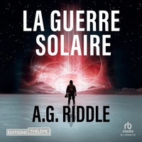 A.g. Riddle et Katherine Pageon - La Guerre solaire.