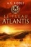 La trilogie Atlantis Tome 2 Le fléau Atlantis