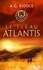 La trilogie Atlantis Tome 2 Le fléau Atlantis - Occasion