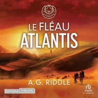 A.g. Riddle et Gérard Malabat - Le Fléau Atlantis.