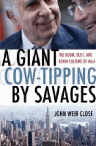 A Giant Cow-Tipping by Savages - The Boom, Bust, and Boom Culture of M&A.