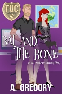  A. Gregory - Bat and the Bone - FUC Academy, #4.