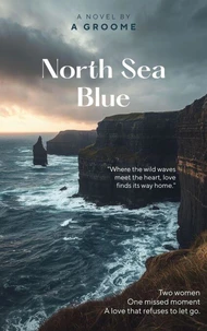 North Sea Blue- A storm-lit tender sapphic romance