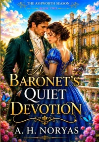A Baronet's Quiet Devotion