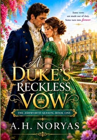 A Duke's Reckless Vow