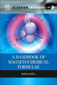 A Handbook of Magnetochemical Formulae.