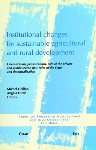 A Hilmi et Michel Griffon - Institutional changes for sustainable agrcultural and rural development.