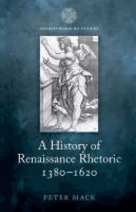 A History of Renaissance Rhetoric 1380-1620.