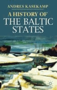 A History of the Baltic States.