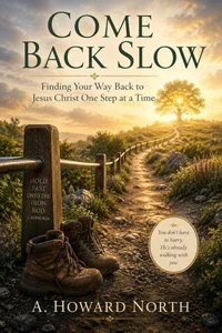 Come Back Slow