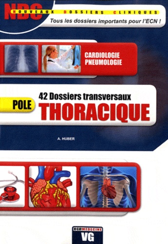 A Huber - Thoracique - 42 Dossiers transversaux.