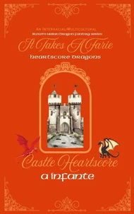 It Takes A Farie;  Heartscore Castle