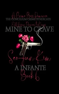 Mine to Crave; Seo-Jun Kim