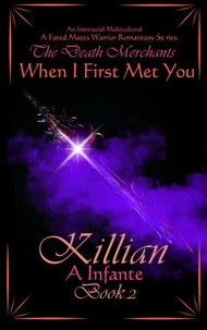 When I First Met You; Killian