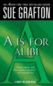 A is for Alibi - A Kinsey Millhone Novel.