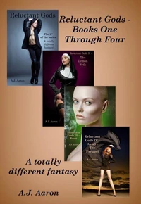 Reluctant Gods - Books One Through Four