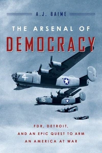 The Arsenal Of Democracy