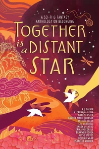 Together is a Distant Star