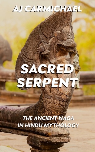  A.J. Carmichael - Sacred Serpent - Legends of Antiquity, #1.