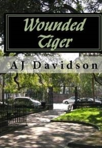  A. J. Davidson - Wounded Tiger.