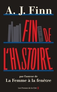 A. J. Finn - Fin de l'histoire.