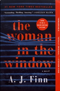 A. J. Finn - The Woman in the Window.