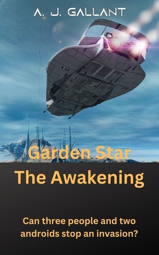 A. J. Gallant - Garden Star The Awakening.