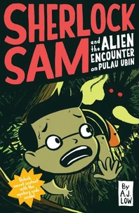 Sherlock Sam and the Alien Encounter on Pulau Ubin