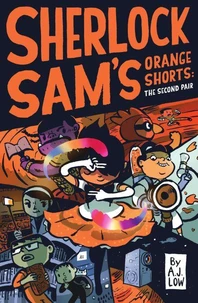 Sherlock Sam’s Orange Shorts (The Second Pair)