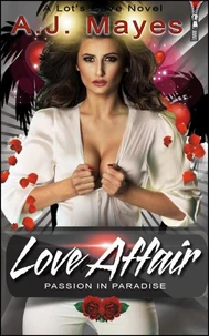 Love Affair: Passion In Paradise