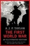 A-J-P Taylor - The First World War.