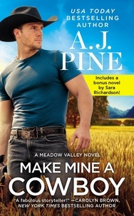 A.J. Pine - Make Mine a Cowboy - Two full books for the price of one.