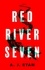 Red River Seven. A pulse-pounding horror novel from bestselling author Anthony Ryan