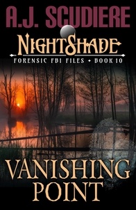  A.J. Scudiere - Vanishing Point - NightShade Forensic FBI Files, #10.