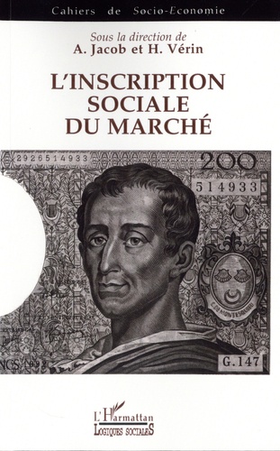 L'inscription sociale du marché. Colloque de l'Association pour le développement de la socio-économie. Lyon, novembre 1992
