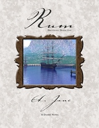  A. Jane - Rum: Brothers - Book One - Brothers, #1.